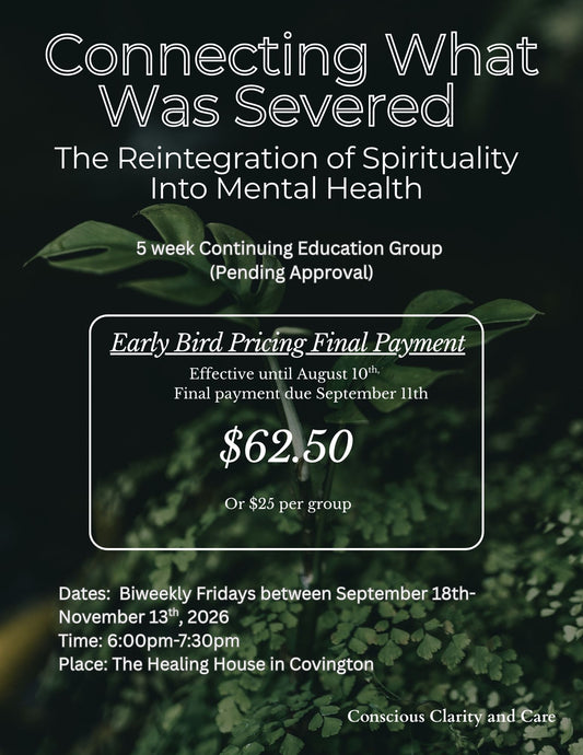 Connecting What was Severed: Early Bird Pricing-Final Payment-Due September 11th