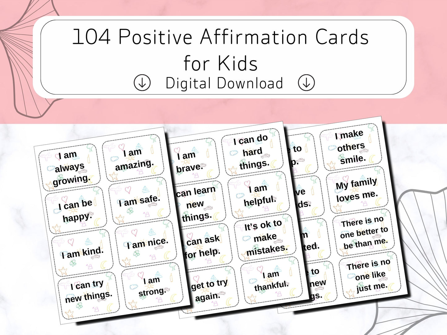 104 Positive Affirmation Cards for Kids- Digital PDF